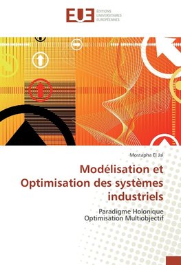 Modélisation et Optimisation des systèmes industriels