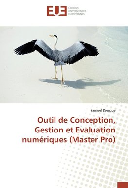 Outil de Conception, Gestion et Evaluation numériques (Master Pro)