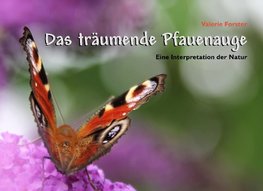 Das träumende Pfauenauge