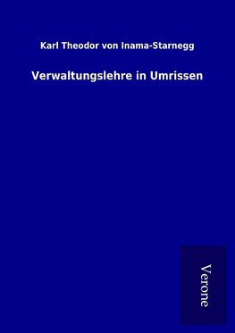 Verwaltungslehre in Umrissen