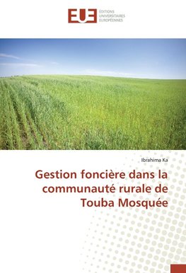 Gestion foncière dans la communauté rurale de Touba Mosquée