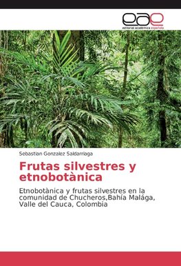 Frutas silvestres y etnobotànica