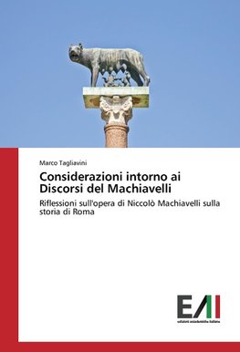 Considerazioni intorno ai Discorsi del Machiavelli