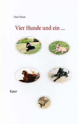 Vier Hunde und ein Kater