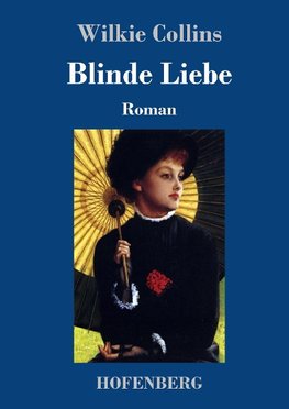 Blinde Liebe