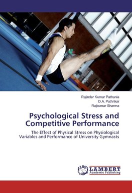 Psychological Stress and Competitive Performance