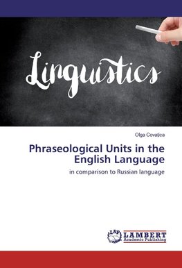 Phraseological Units in the English Language