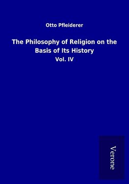 The Philosophy of Religion on the Basis of Its History