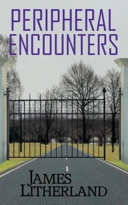 Peripheral Encounters (Slowpocalypse, Book 4)