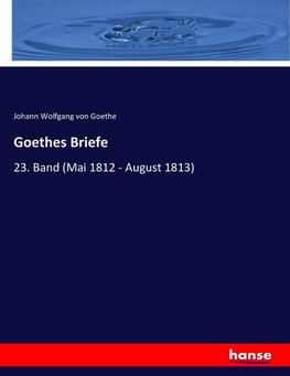 Goethes Briefe