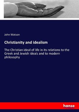 Christianity and idealism