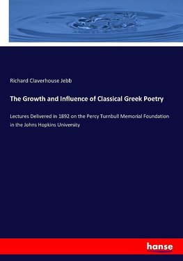 The Growth and Influence of Classical Greek Poetry