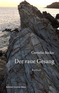 Der raue Gesang