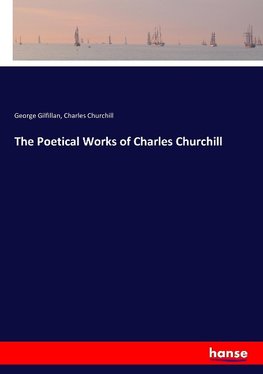 The Poetical Works of Charles Churchill