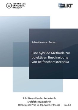 Eine hybride Methode zur objektiven Beschreibung von Reifencharakteristika