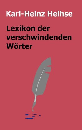 Lexikon der verschwindenden Wörter