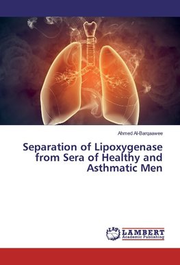 Separation of Lipoxygenase from Sera of Healthy and Asthmatic Men