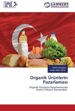 Organik Ürünlerin Pazarlamasi