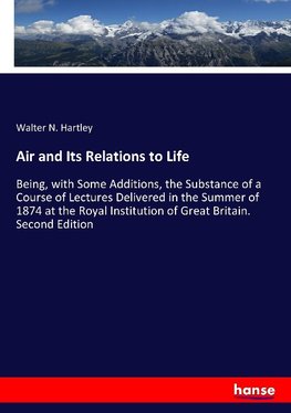 Air and Its Relations to Life