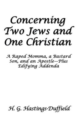 Concerning Two Jews and One Christian