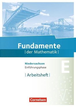 Mathematik Sekundarstufe II Einführungsphase. Arbeitsheft Niedersachsen