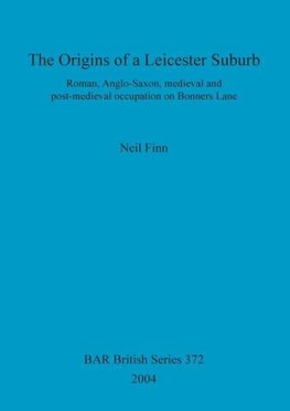 The Origins of a Leicester Suburb