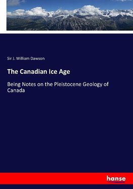 The Canadian Ice Age