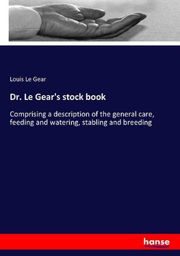 Dr. Le Gear's stock book