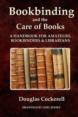 Bookbinding and the Care of Books