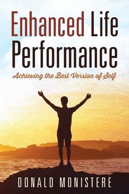 Enhanced Life Performance