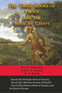 The Three Books of Enoch and the Book of Giants