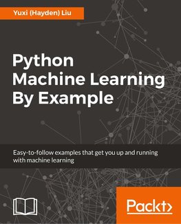 Python Machine Learning By Example