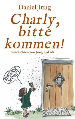 Charly, bitte kommen!