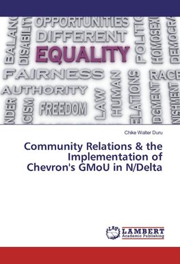 Community Relations & the Implementation of Chevron's GMoU in N/Delta