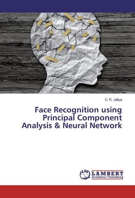 Face Recognition using Principal Component Analysis & Neural Network