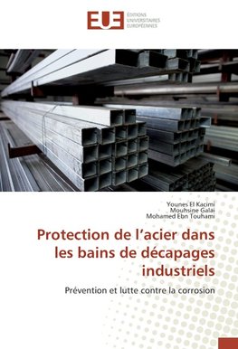 Protection de l'acier dans les bains de décapages industriels