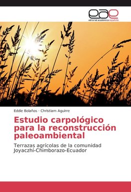 Estudio carpológico para la reconstrucción paleoambiental