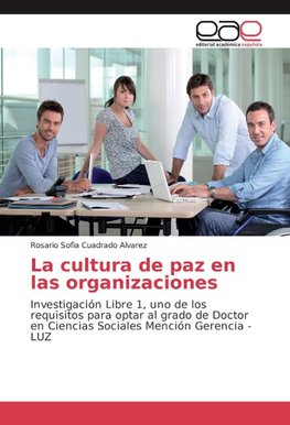 La cultura de paz en las organizaciones