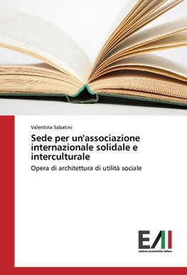 Sede per un'associazione internazionale solidale e interculturale