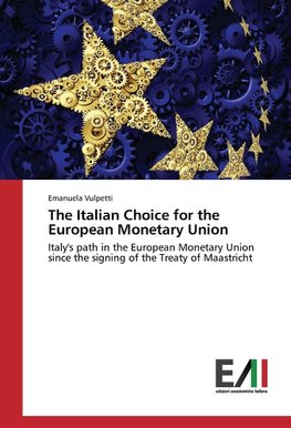 The Italian Choice for the European Monetary Union