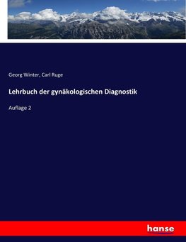 Lehrbuch der gynäkologischen Diagnostik