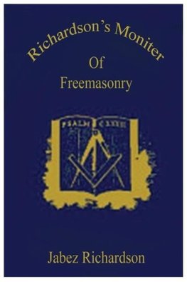 Richardson's Moniter Of Freemasonry
