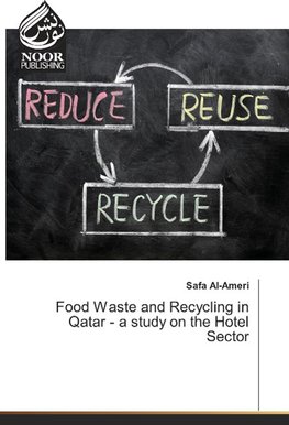 Food Waste and Recycling in Qatar - a study on the Hotel Sector