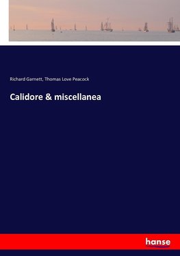 Calidore & miscellanea