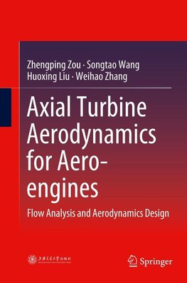 Axial Turbine Aerodynamics for Aero-engines