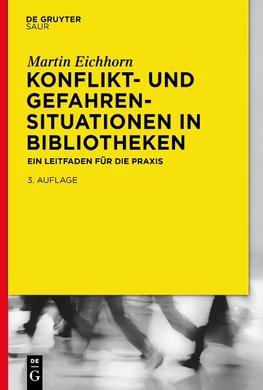 Konflikt- und Gefahrensituationen in Bibliotheken