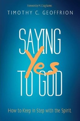 Saying Yes to God