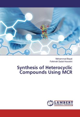 Synthesis of Heterocyclic Compounds Using MCR