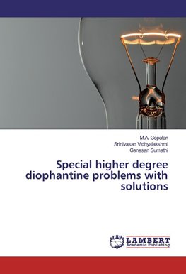 Special higher degree diophantine problems with solutions