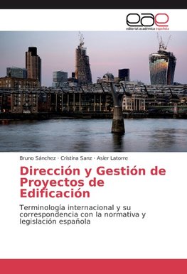 Dirección y Gestión de Proyectos de Edificación